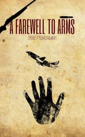 A Farewell To Arms - وداع با اسلحه